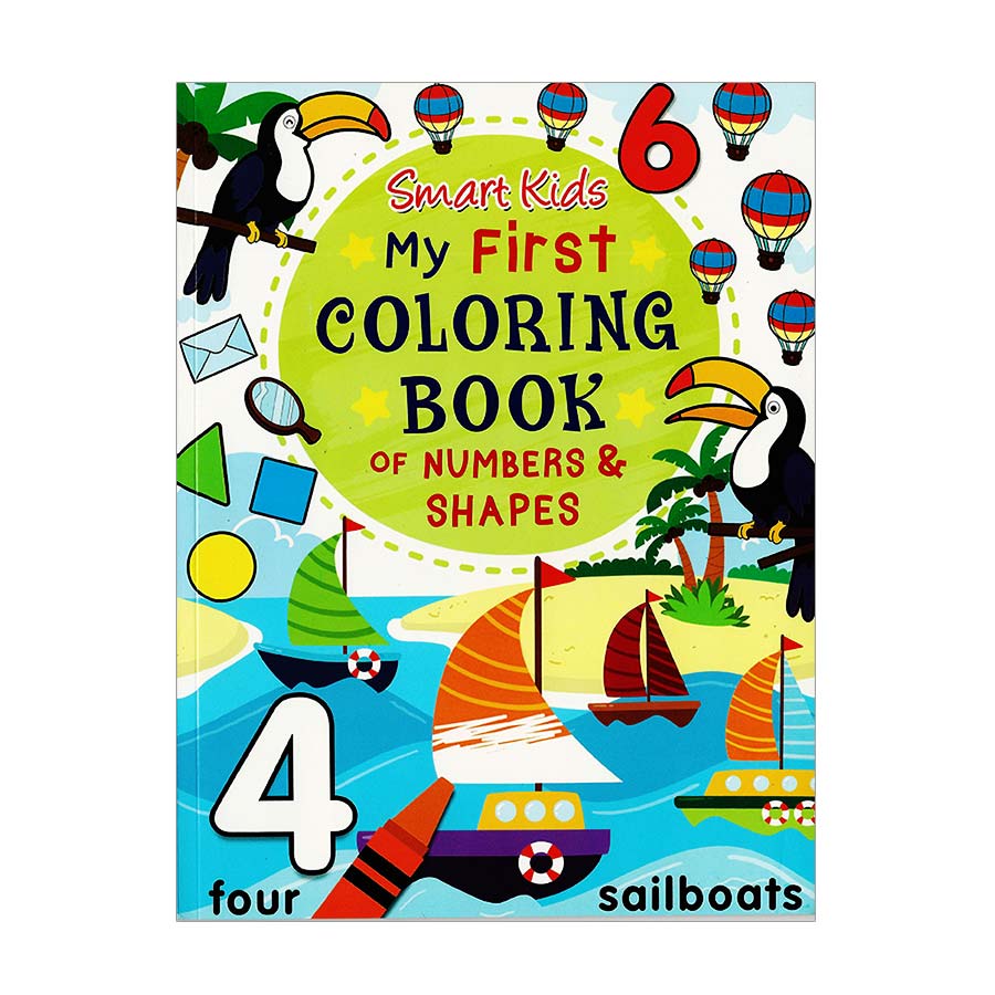 Smart Kids My First Coloring Book Of Numbers & Shapes
